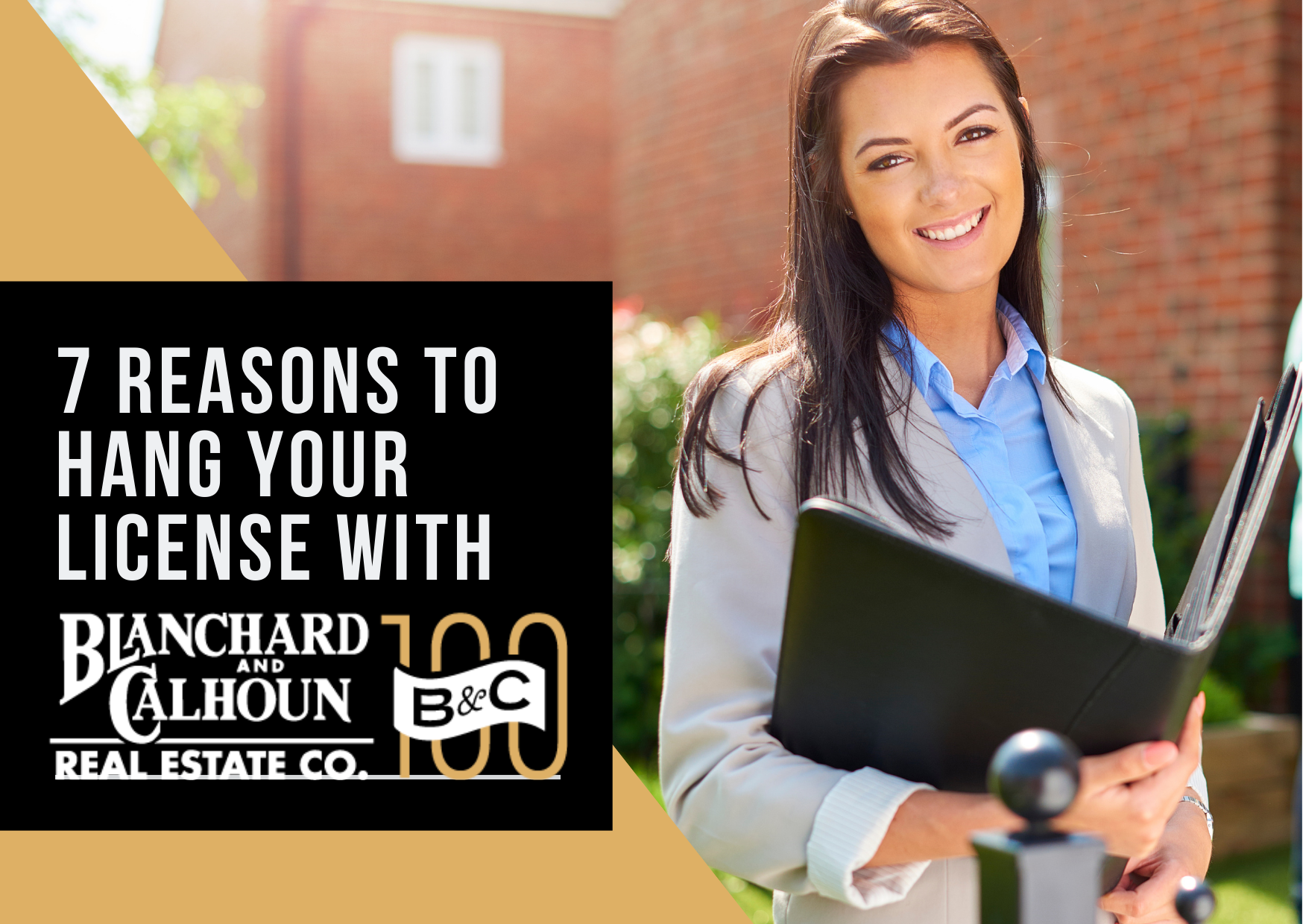 7 Reasons to Hang Your License with Blancard & Calhoun Real Estate